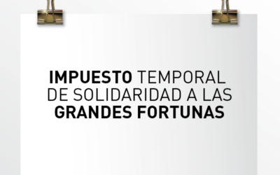 EL NUEVO IMPUESTO TEMPORAL DE SOLIDARIDAD DE LAS GRANDES FORTUNAS